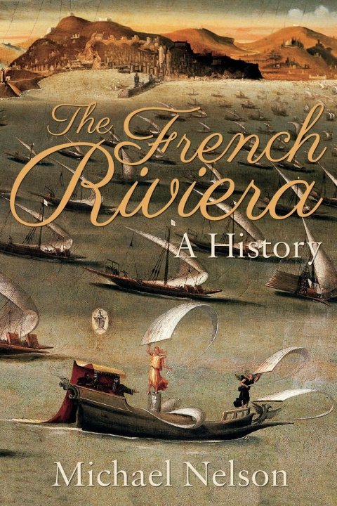 Книга French Riviera Michael Nelson