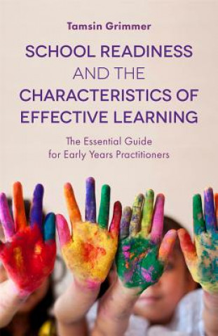 Könyv School Readiness and the Characteristics of Effective Learning GRIMMER  TAMSIN