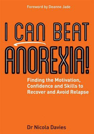 Książka I Can Beat Anorexia! Nicola Davies