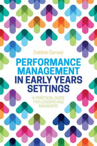 Βιβλίο Performance Management in Early Years Settings GARVEY  DEBBIE