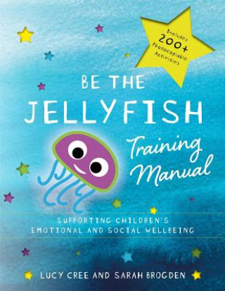 Książka Be the Jellyfish Training Manual CREE  LUCY