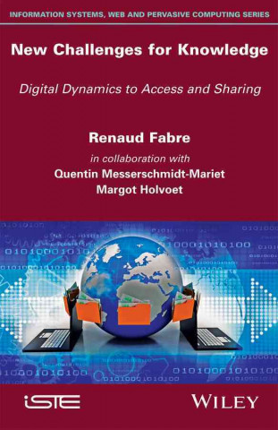 Kniha New Challenges for Knowledge -  Digital Dynamics to Access and Sharing Renaud Fabre