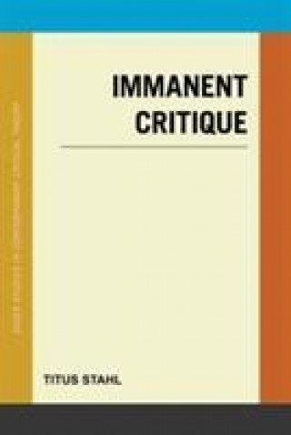 Книга Immanent Critique 