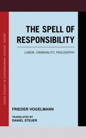 Kniha Spell of Responsibility Frieder Vogelmann