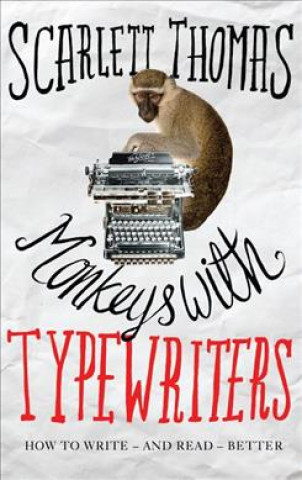 Kniha Monkeys with Typewriters Scarlett Thomas