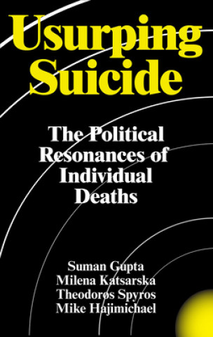 Kniha Usurping Suicide Suman Gupta