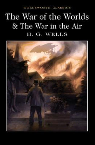Kniha War of the Worlds and The War in the Air H G Wells