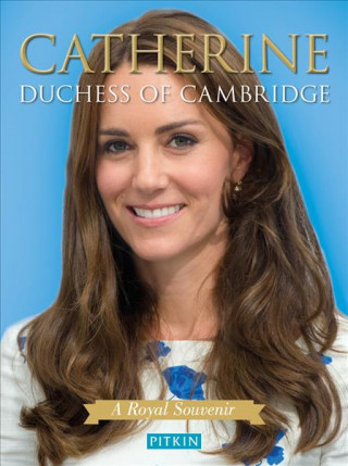 Kniha Catherine Duchess of Cambridge CATE LUDLOW