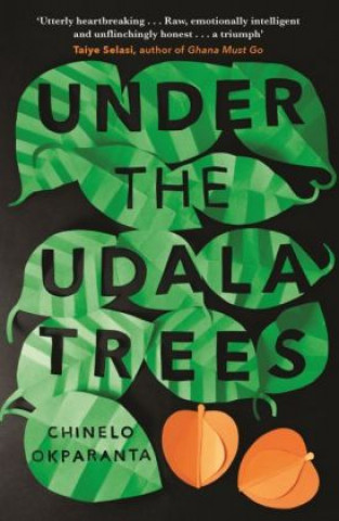 Kniha Under the Udala Trees Chinelo Okparanta