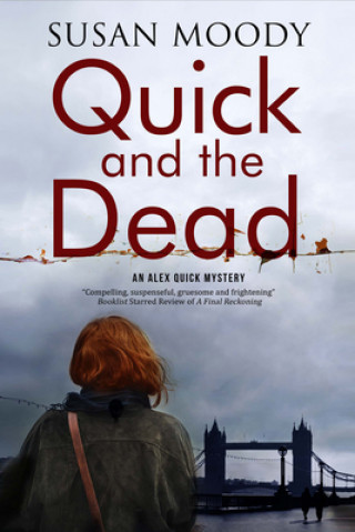 Kniha Quick and the Dead Susan Moody