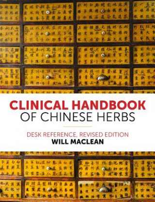 Könyv Clinical Handbook of Chinese Herbs MACLEAN  WILL