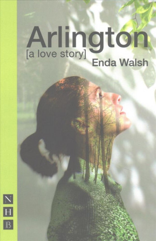 Kniha Arlington Enda Walsh
