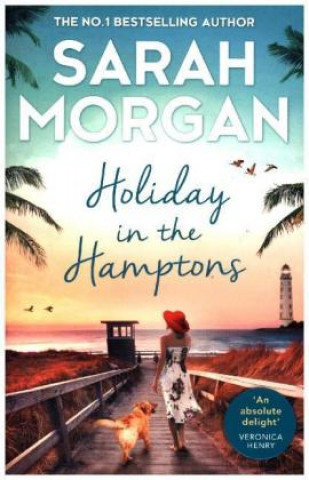 Könyv Holiday In The Hamptons Sarah Morgan