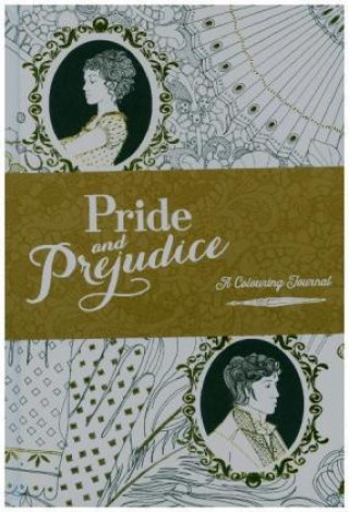 Carte Pride and Prejudice: A Colouring Journal Jane Austen