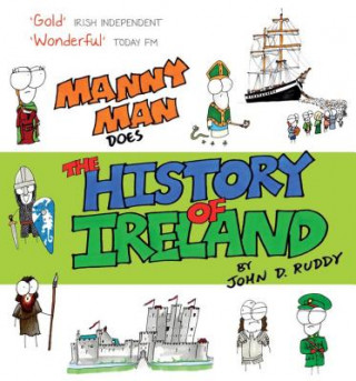 Książka Manny Man Does the History of Ireland John D. Ruddy