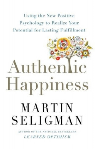 Książka Authentic Happiness Martin Seligman