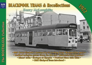 Kniha Blackpool Trams & Recollections 1972 BARRY MCLOUGHLIN