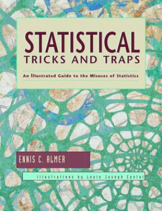 Kniha Statistical Tricks and Traps Ennis C Almer