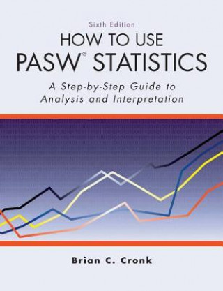 Book How to Use Pasw Statistics Brian C Cronk