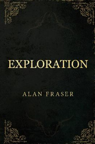 Kniha Exploration Alan Fraser