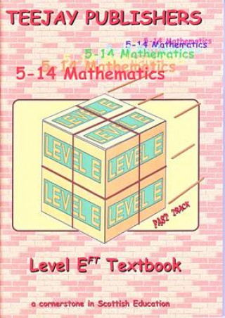 Carte TeeJay 5-14 Mathematics Level EFT Textbook Tom Strang