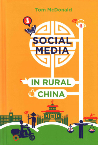 Carte Social Media in Rural China Tom McDonald