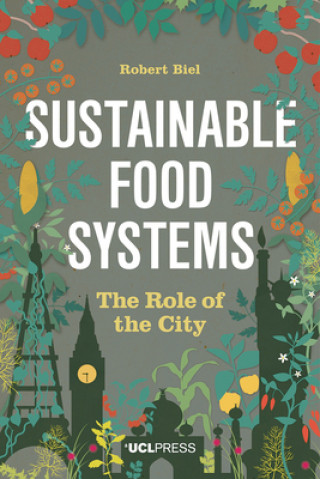 Carte Sustainable Food Systems Robert Biel