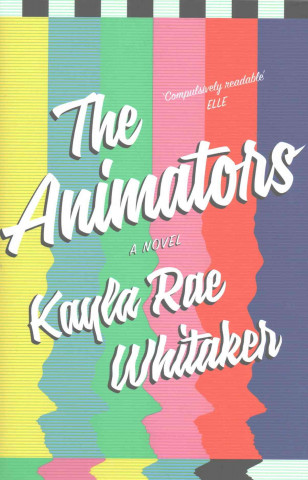 Książka Animators KAYLA RAE WHITAKER