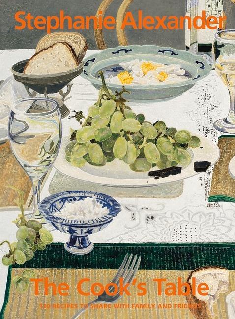 Książka Cook's Table, Stephanie Alexander