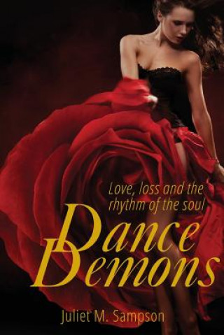 Kniha Dance Demons Juliet M. Sampson