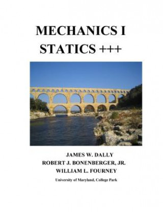 Книга Mechanics I Statics+++ James W Dally