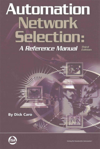 Knjiga Automation Network Selection Dick Caro