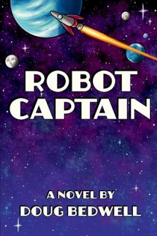 Libro Robot Captain Doug Bedwell