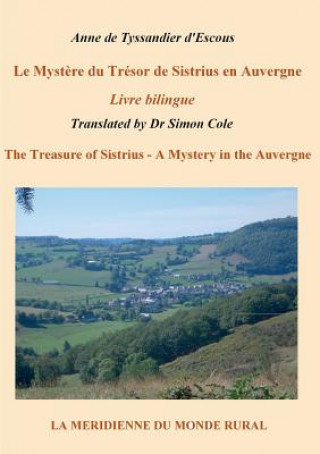 Book Mystere du Tresor de Sistrius en Auvergne - Livre bilingue Anne De Tyssandier D'Escous