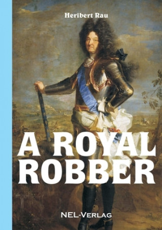 Knjiga royal robber Heribert Rau