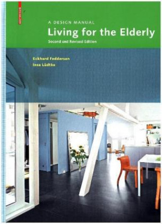 Könyv Living for the Elderly Eckhard Feddersen