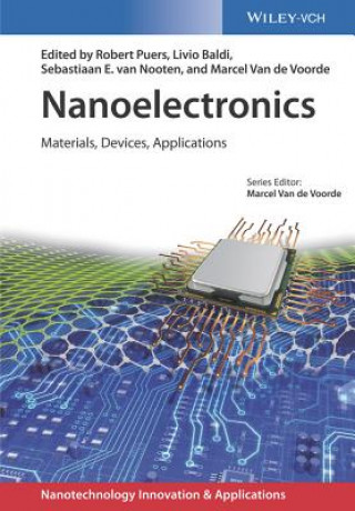 Kniha Nanoelectronics - Materials, Devices, Applications Robert Puers