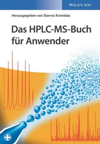 Książka Das HPLC-MS-Buch fur Anwender Stavros Kromidas