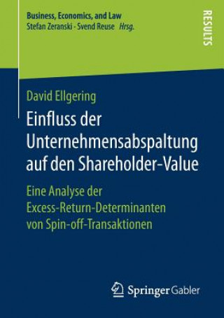 Kniha Einfluss Der Unternehmensabspaltung Auf Den Shareholder-Value David Ellgering