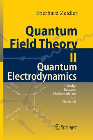 Livre Quantum Field Theory II: Quantum Electrodynamics Zeidler