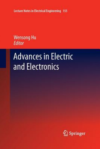 Książka Advances in Electric and Electronics Wensong Hu