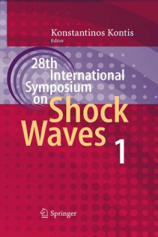 Kniha 28th International Symposium on Shock Waves Konstantinos Kontis