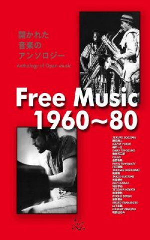 Kniha Free music 1960 80 Teruto Soejima