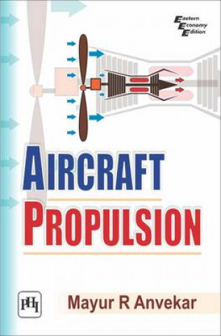 Kniha Aircraft Propulsion Mayur R. Anvekar