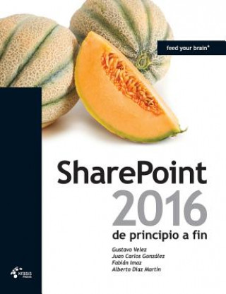 Knjiga Sharepoint 2016 de Principio a Fin Gustavo Velez