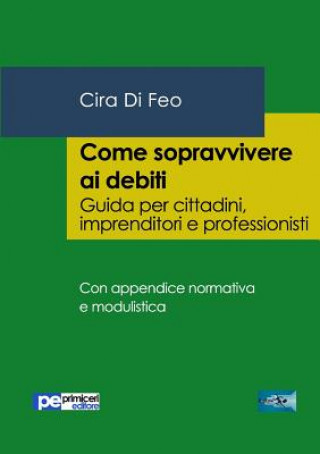 Carte Come sopravvivere ai debiti Cira Di Feo