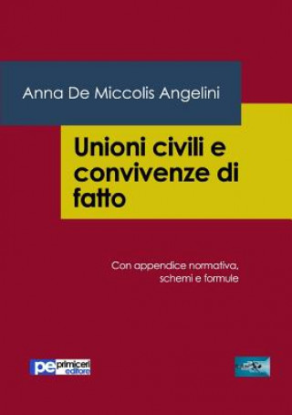 Kniha Unioni Civili e Convivenze di Fatto Anna De Miccolis Angelini