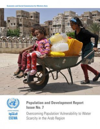 Kniha Overcoming population vulnerability to water scarcity in the Arab region United Nations: Economic and Social Commission for Western Asia