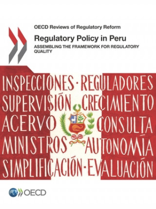 Carte Regulatory policy in Peru Organisation for Economic Co-Operation and Development