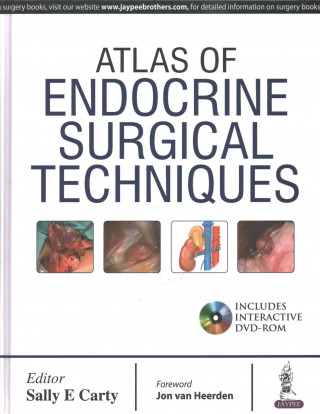 Carte Atlas of Endocrine Surgical Techniques Sally E. Carty